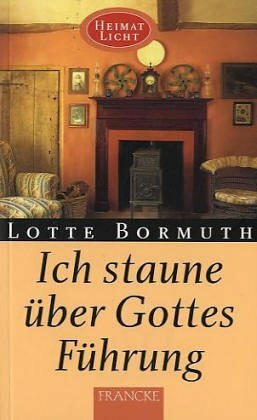 Ich staune über Gottes Führung (TELOS - Taschenbücher)