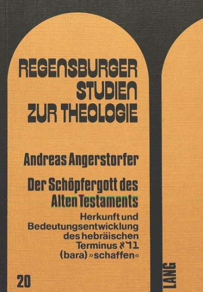 Der Schöpfergott des Alten Testaments