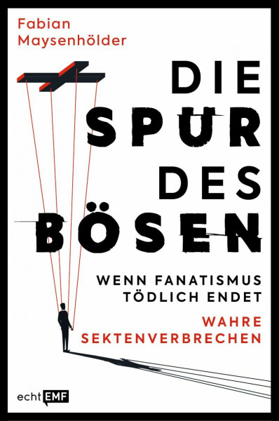 Die Spur des Bösen: Wenn Fanatismus tödlich endet | Wahre Sektenverbrechen | Zehn packende True-Crime-Fälle