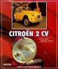 Citroen 2 CV: Unsere Ente - weißt Du noch?