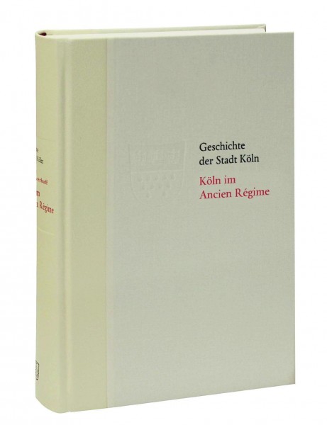 Köln im Ancien Régime. 1686-1794