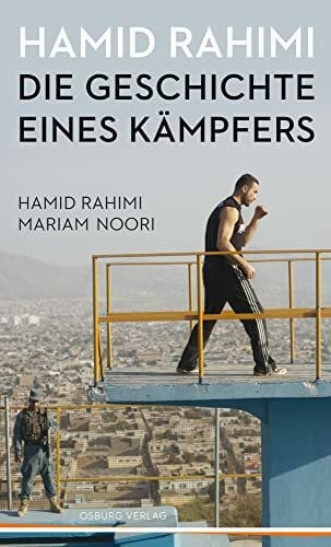 Hamid Rahimi. Die Geschichte eines Kämpfers Biografie