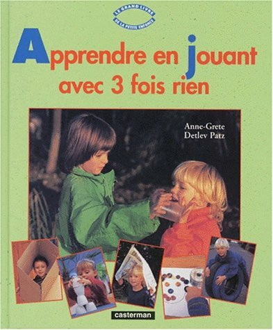 Apprendre trois fois plus en jouant avec trois fois rien