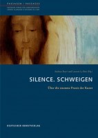 Silence. Schweigen Silence. Schweigen