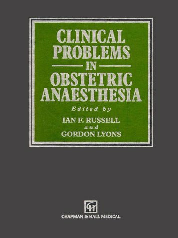 Clinical Problems in Obstetric Anesthesia