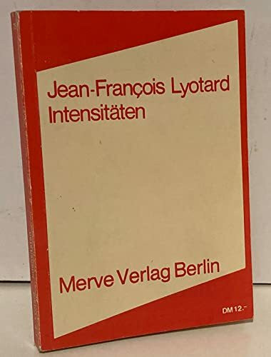Intensitäten (Internationaler Merve Diskurs: Perspektiven der Technokultur)