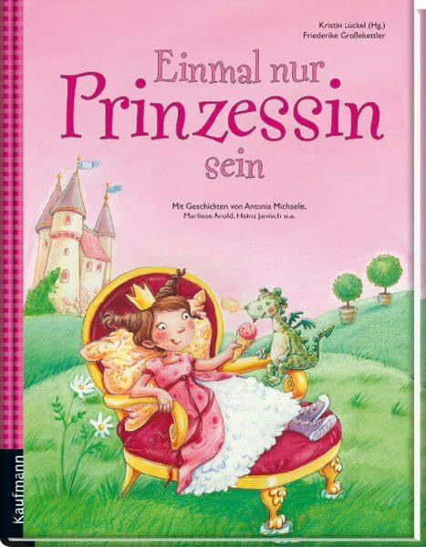 Einmal nur Prinzessin sein