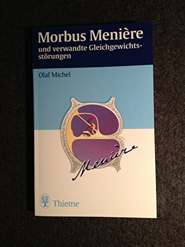 Morbus Meniere und verwandte Gleichgewichtsstörungen