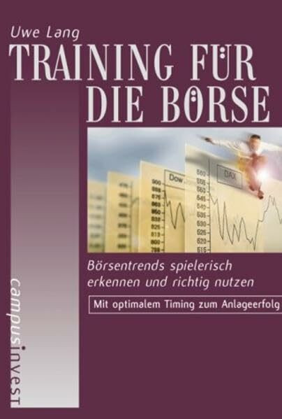 Training für die Börse: Börsentrends spielerisch erkennen und richtig nutzen
