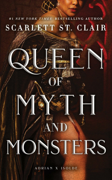 Queen of Myth and Monsters: A Dark & Steamy Vampire Romance for Romantasy Lovers (Adrian X Isolde)