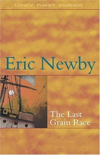 Lonely Planet the Last Grain Race (Travel Literature Series)