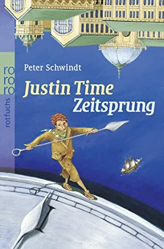 Zeitsprung (Justin Time, Band 1)