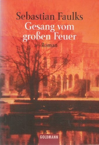 Gesang vom grossen Feuer (Goldmann Allgemeine Reihe)