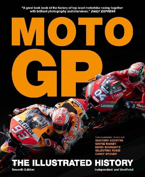 The Illustrated History of Moto GP: The Illustrated History