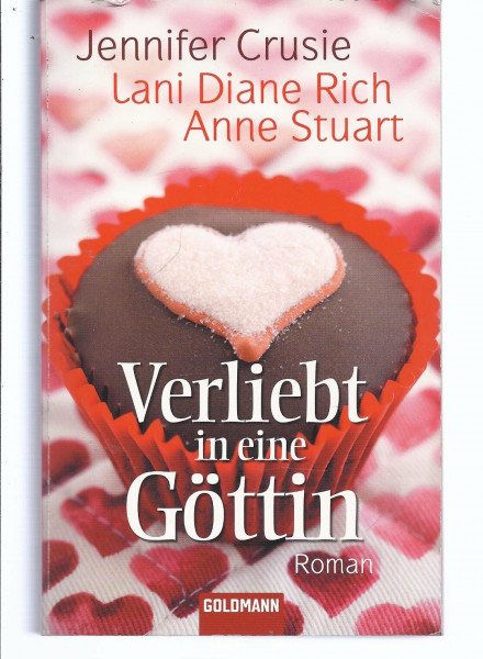 Verliebt in eine Göttin: Roman