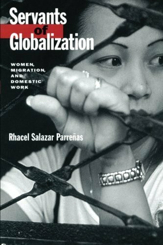 Servants of Globalization: Women, Migration and Domestic Work: Women, Migration, and Domestic Work, First Edition