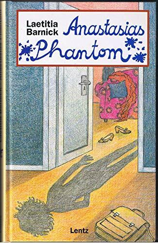 Anastasias Phantom