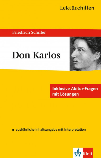 Klett Lektürehilfen Schiller Don Karlos: für Oberstufe und Abitur - Interpretationshilfe für die Schule
