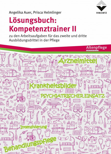 Lösungsbuch: Kompetenztrainer II: Arbeitsaufgaben für das zweite und dritte Ausbildungsdrittel