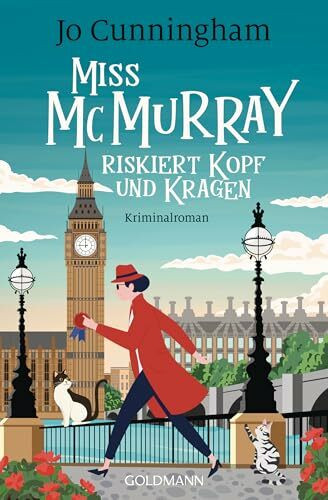 Miss McMurray riskiert Kopf und Kragen: Kriminalroman (Ein Fall für Miss McMurray, Band 2)