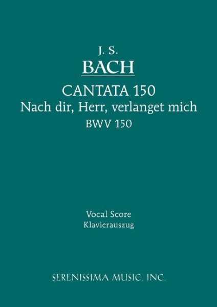 Cantata No.150. Nach dir, Herr, verlanget mich, BWV 150