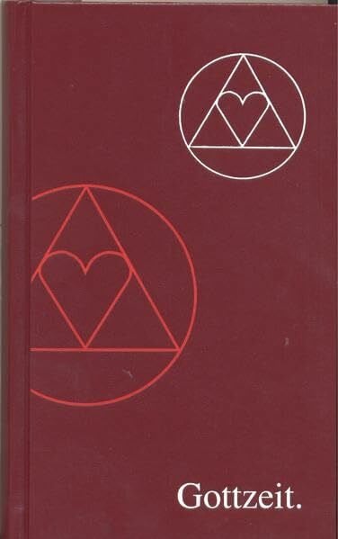 Gottzeit: Gebetbuch des Katholischen Bistums der Alt-Katholiken in Deutschland