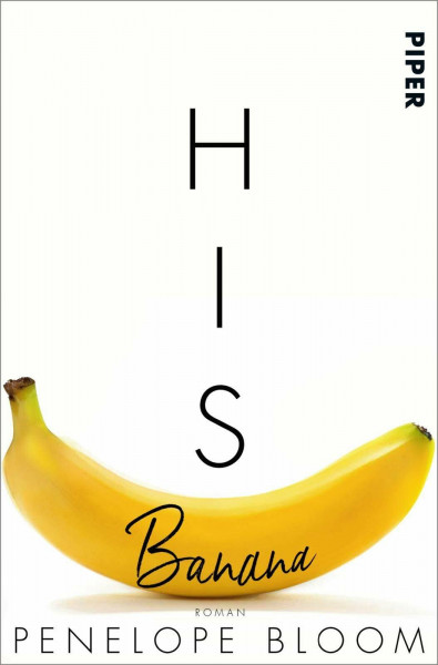 His Banana – Verbotene Früchte (Guilty Pleasures 1): Roman