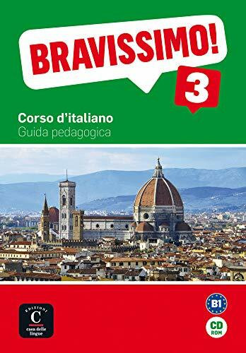 Bravissimo! 3: Corso d'italiano. CD-ROM Guida pedagogica (Bravissimo: Corso d'italiano, Band 3)