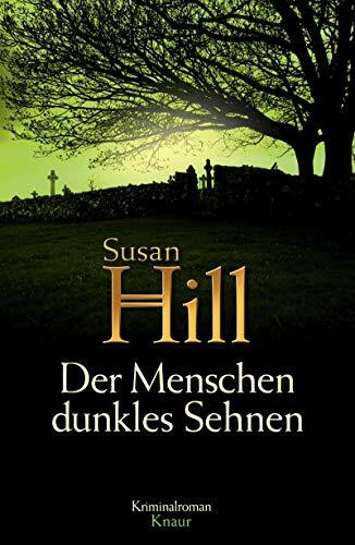 Der Menschen dunkles Sehnen: Kriminalroman (Ein Fall für Simon Serrailler, Band 1)