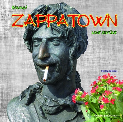 Einmal Zappatown und zurück
