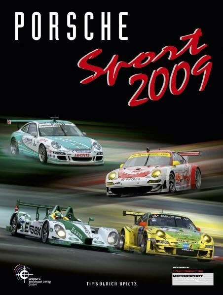 Porsche Sport 2009: Porsche Motorsport