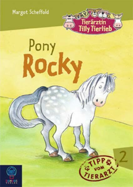 Tierärztin Tilly Tierlieb - Band 2: Pony Rocky