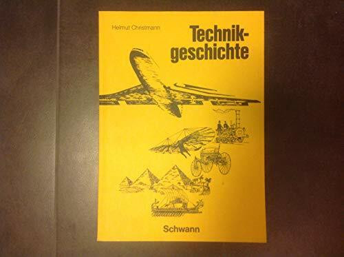 Technikgeschichte: Text-, Bild- und Testbuch