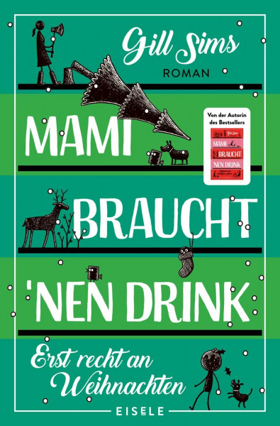 Mami braucht 'nen Drink – erst recht an Weihnachten: Von der Autorin des Bestsellers „Mami braucht 'nen Drink“ I Das perfekte Weihnachtsgeschenk für alle Mütter (Die Mami-Reihe, Band 5)