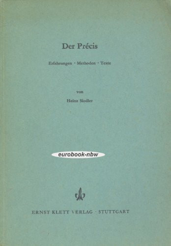 Der Deutschunterricht Beiheft: Der Précis: Erfahrungen, Methoden, Texte