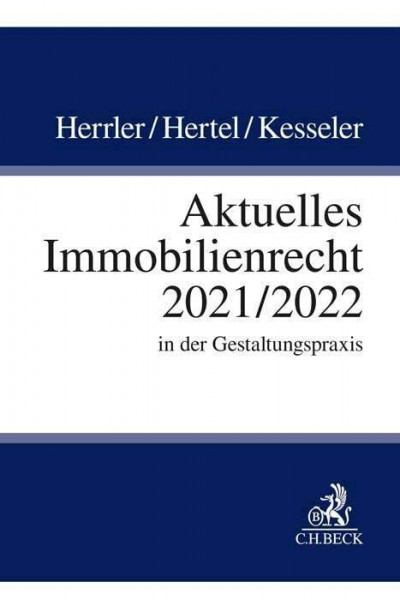 Aktuelles Immobilienrecht 2021/2022