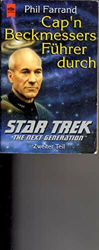 Cap'n Beckmessers Führer durch Star Trek, Die nächste Generation