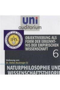 Naturphilosophie und Wissenschaftstheorie 1-6