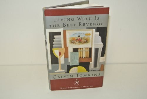 Living Well Is the Best Revenge (Modern Library)