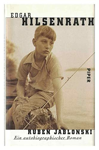 Die Abenteuer des Ruben Jablonski: Ein autobiographischer Roman