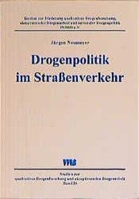 Drogenpolitik im Straßenverkehr