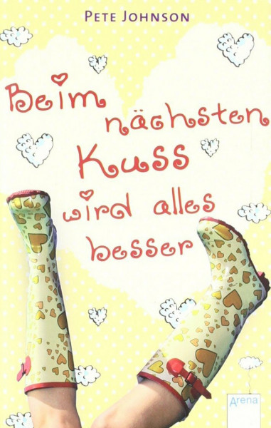 Beim nächsten Kuss wird alles besser