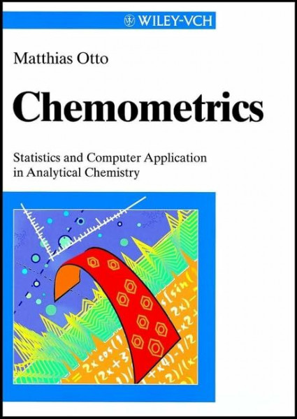 Chemometrics: Statistics and Computer Application in Analytical Chemistry