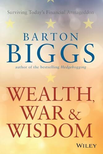 Wealth, War and Wisdom