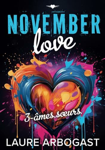 November Love t.3: âmes sœurs (romance new adult)