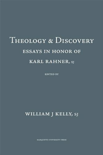 Theology and Discovery: Essays in Honor of Karl Rahner, S.J.