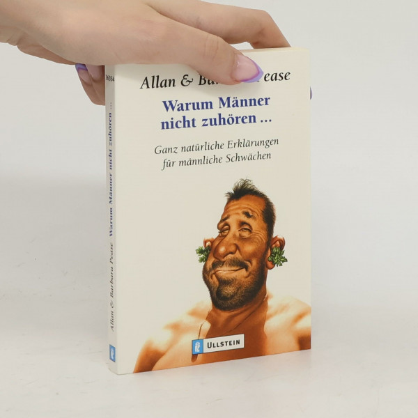Warum Männer nicht zuhören: Ganz natürliche Erklärungen für männliche Schwächen