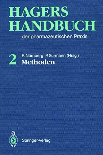 Hagers Handbuch der pharmazeutischen Praxis: Band 2: Methoden