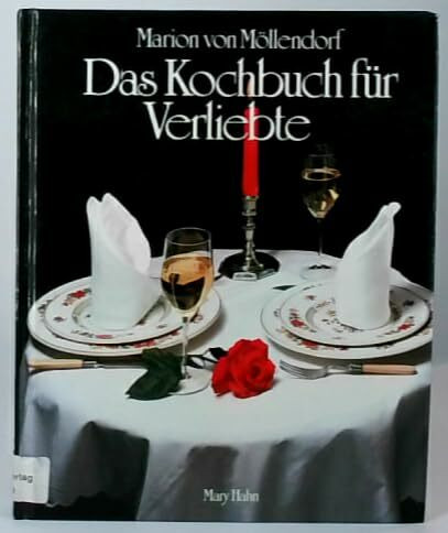 Das Kochbuch für Verliebte