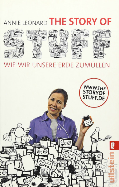 The Story of Stuff: Wie wir unsere Erde zumüllen